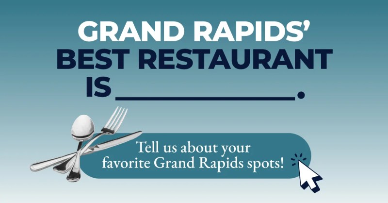 Grand Rapids' Best Restaurant Is _.